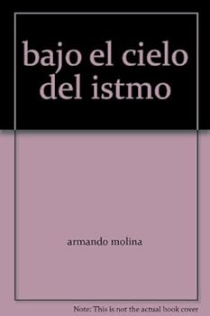 Unknown Binding bajo el cielo del istmo Book