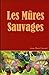 Produktbild Les Mûres Sauvages