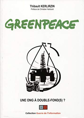 Télécharger Greenpeace: Une ONG à double fond(s) PDF