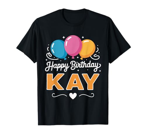 Photo de Joyeux Anniversaire en Disant Kay T-Shirt