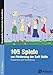 Produktbild 105 Spiele zur Förderung der Soft Skills: Kooperation und Teambildung (5. bis 10. Klasse) (Bergedorfer Grundsteine Schulalltag - SEK)