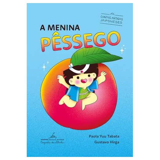 A Menina Pêssego: Contos Antigos Japoneses