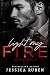Light My Fire (Sex. Rock. Mafia. Book 1)