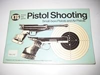 Pistol Shooting (Know the Game) 0715806734 Book Cover