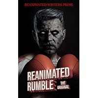 The Reanimated Rumble