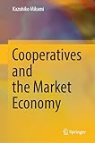 Cooperatives and the Market Economy