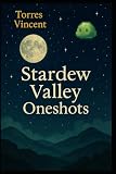 Stardew Valley Oneshots
