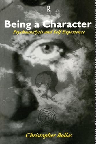 Being a Character: Psychoanalysis and Self Experience view 2
