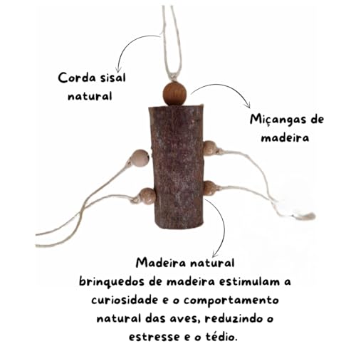 Brinquedo Madeira natural - Calopsita, periquitos, agapornis, papagaio, ring neck