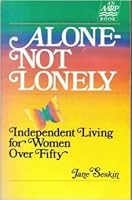Alone-Not Lonely B000GSH6AI Book Cover