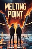 MELTING POINT: A Dark MM Hockey Stepbrother Romance