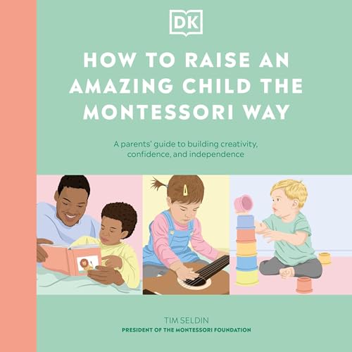 How to Raise an Amazing Child the Montessori Way | Tim Seldin episode artwork