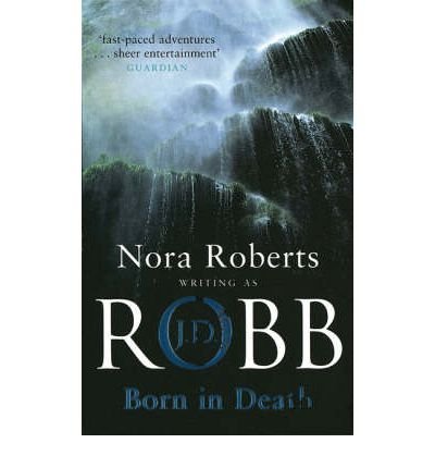 Image of (Born in Death) By J. D. Robb (Author) Paperback on (May , 2007)