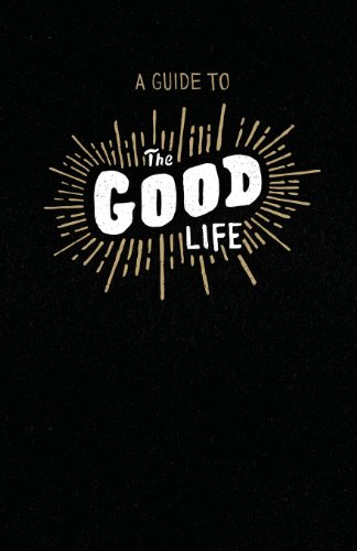 A Guide to the Good Life: Insight from Ecclesiastes