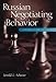 Russian Negotiating Behavior : Continuity and Transition (Cross-Cultural Negotiation Books)