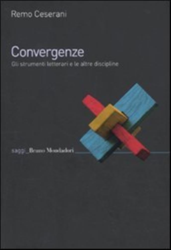 Convergenze. Gli Strumenti Letterari E Le Altre Discipline - 4