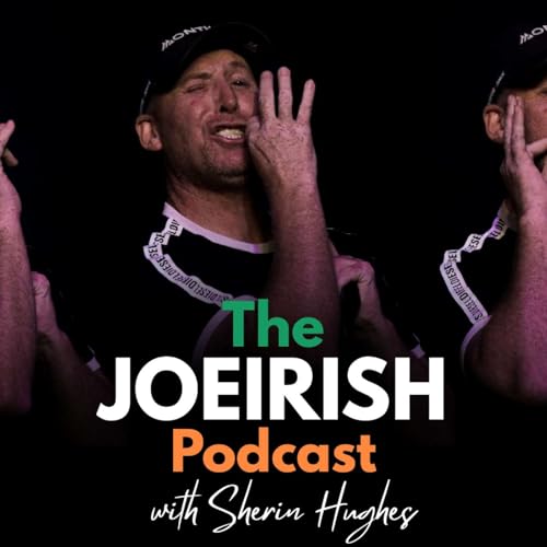 The JoeIrish Podcast with Sherin Hughes