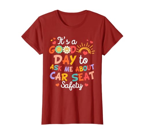 CPST Squad It's A Good Day to Ask Me About Car Seat Safety T-Shirt, Women, Cranberry Red, X-Small