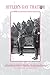 Hitler's Gay Traitor: The Story of Ernst RÃ¶hm, Chief of Staff of the S.A.