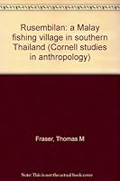 Rusembilan: A Malay Fishing Village in Southern Thailand B0007F33I4 Book Cover