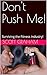 Don't Push Me!: Surviving the Fitness Industry! (English Edition)