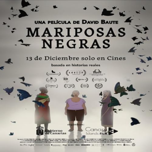 Cine - Largometraje &laquo;Mariposas Negras&raquo;