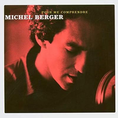 Pour me comprendre de Michel Berger 2 CD 40 chansons Compilation