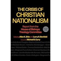 The Crisis of Christian Nationalism