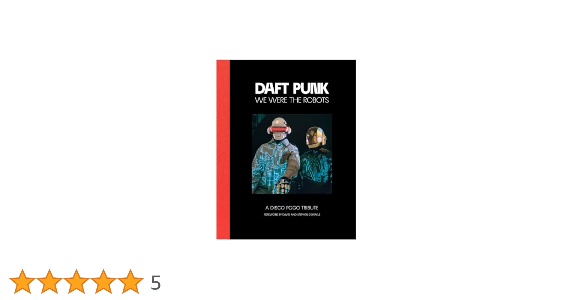 Daft Punk - We Were The Robots: A Disco Pogo Tribute: Disco