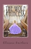 The Wolf Princess