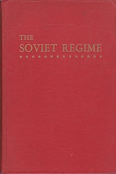 Hardcover The Soviet Regime: Communism in Practice Book
