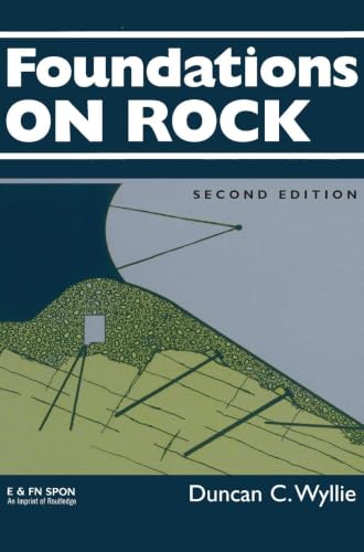 Foundations on Rock: Engineering Practice view 2