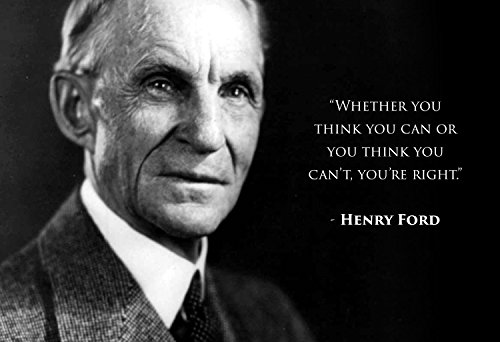 Henry Ford Inspirational Quote: Whether you think you can (13x19