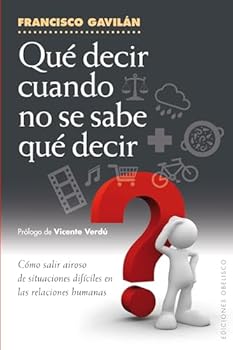 Paperback Que Decir Cuando No Se Sabe Que Decir [Spanish] Book