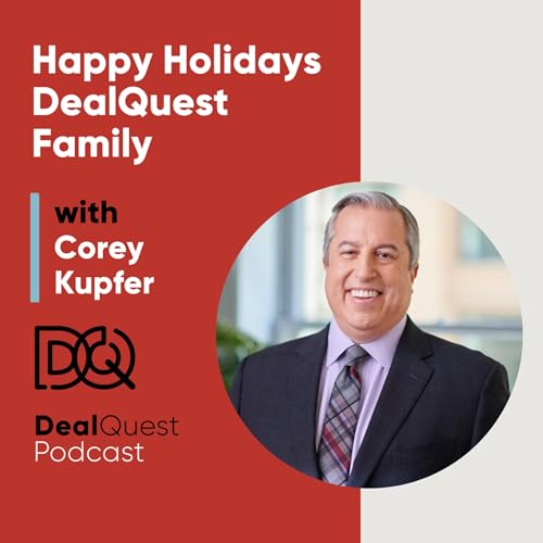 Episode 384: Happy Holidays DealQuest Family
