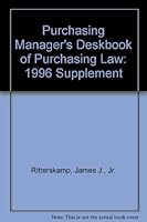 Purchasing Manager's Deskbook of Purchasing Law: 1996 Supplement 0134436156 Book Cover