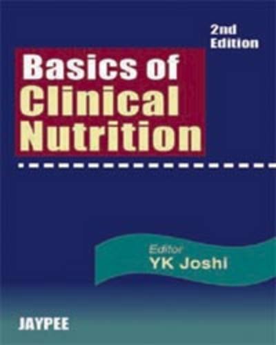 Jaypee Brothers Medical Publishers Basics of Clinical Nutrition