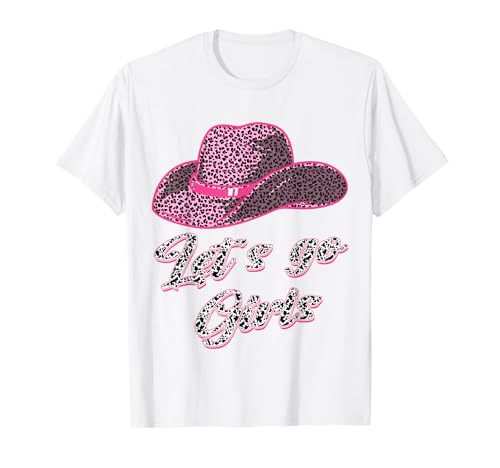 Let's Go Girls - Country Southern Western Leopard Cow Camiseta