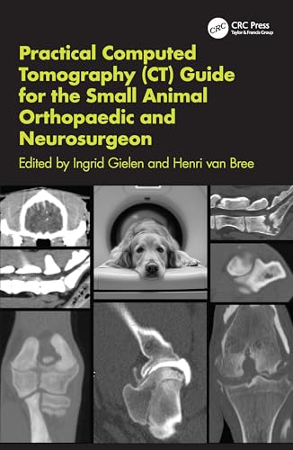 CT Vs Cone Beam CT for Temporal Bone Imaging 7 Practical Computed Tomography (CT) Guide for the Small Animal Orthopaedic and Neurosurgeon