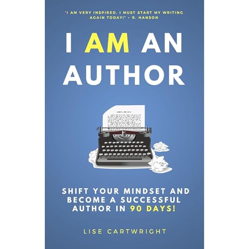I AM An Author! Audiolibro Por Lise Cartwright arte de portada