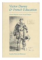 Victor Duruy and French Education: Liberal Reform in the Second Empire 0807111570 Book Cover