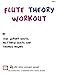 Flute Theory Workout