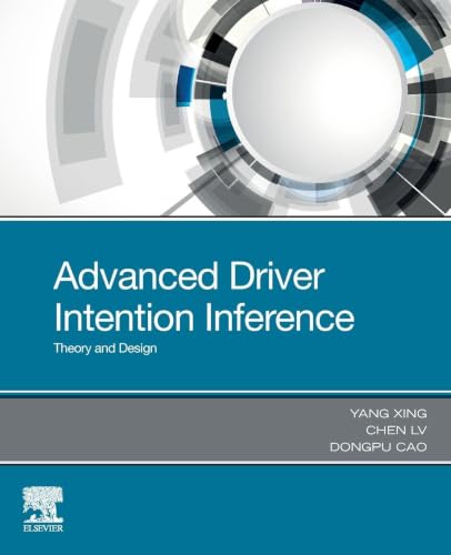 Advanced Driver Intention Inference: Theory and Design view 2