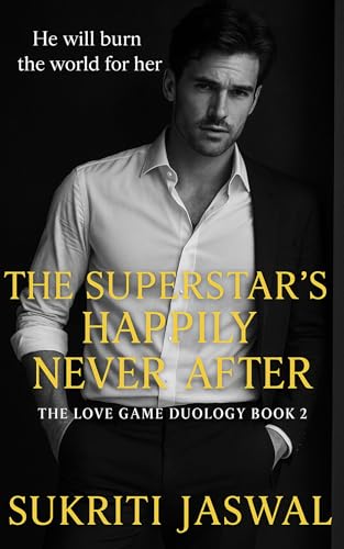 The Superstar’s Happily Never After: Bridgerton meets The Bachelor in this irresistibly seductive billionaire romance book with a scandalous twist(The Love Game Duology Book 2) (English Edition)