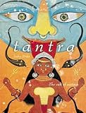 Tantra: The Cult of Ecstacy by Indra Sinha (2000-01-15) - Indra Sinha