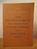 Der Figurenschmuck des Parks von Veitshöchheim - Ferdinand Dietz