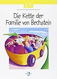 Lesen Leicht Gemacht - Die Weisse Reihe: Die Kette Der Familie Von Bechstein - Book & CD - Arno Geiger