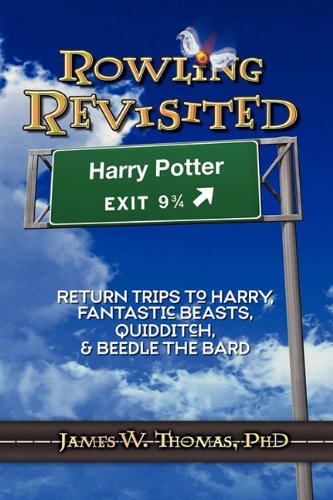 Cover of Rowling Revisited: Return Trips to Harry, Fantastic Beasts, Quidditch, & Beedle the Bard
