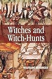 Witches and Witch-Hunts: A Global History by Wolfgang Behringer (2004-09-03) - Wolfgang Behringer