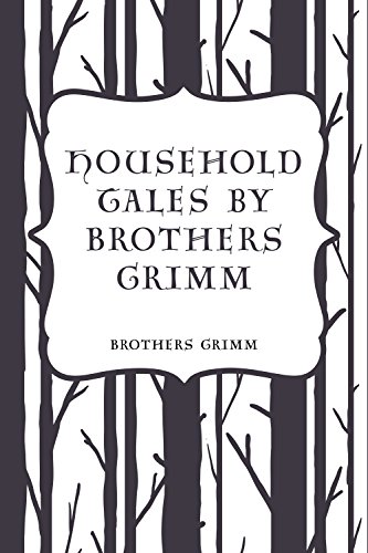 Bargain eBook - Household Tales by Brothers Grimm